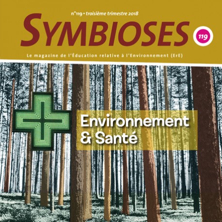 Symbioses 119: Environnement & Santé