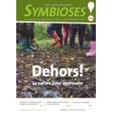 Symbioses 100: Dehors! La nature pour apprendre