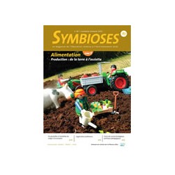 Symbioses 087: Alimentation-Production : de la terre à l’assiette (volume 1)