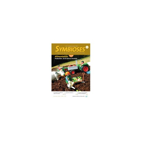 Symbioses 087: Alimentation-Production : de la terre à l’assiette (volume 1)