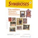 Symbioses 83: Ces métiers qui portent l'éducation à l'environnement