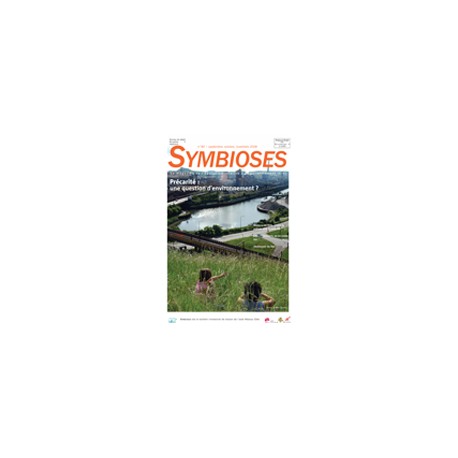 Symbioses 080: Précarité: une question d'environnement?
