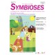 Symbioses 074: En famille ou en solo: éduquer à l’environnement au quotidien