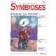 Symbioses 060: Silence, on écoute 