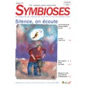 Symbioses 60: Silence, on écoute 